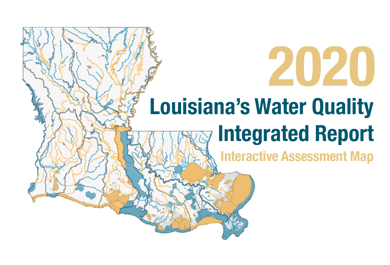 Louisiana Water Quality Integrated Report (Clean Water Act Sections 305